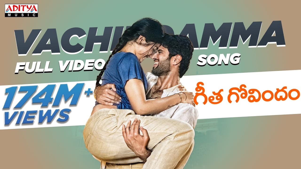 Vachindamma Video Song (Telugu) || Geetha Govindam Songs || Vijay Devarakonda, Rashmika Mandanna