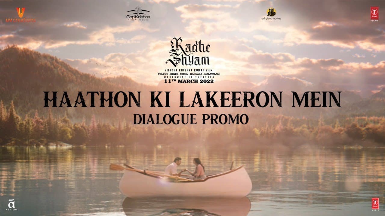 Radhe Shyam (Dialogue Promo #5) "Haathon Ki Lakeeron Mein" Prabhas, Pooja H | Bhushan K | 11.03.2022
