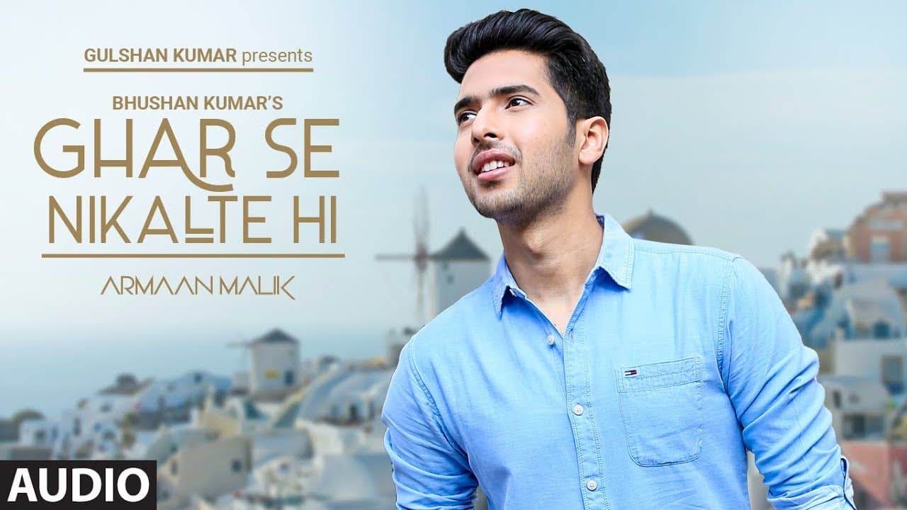 Full Audio: Ghar Se Nikalte Hi Song | Amaal Mallik Feat. Armaan Malik | Bhushan Kumar