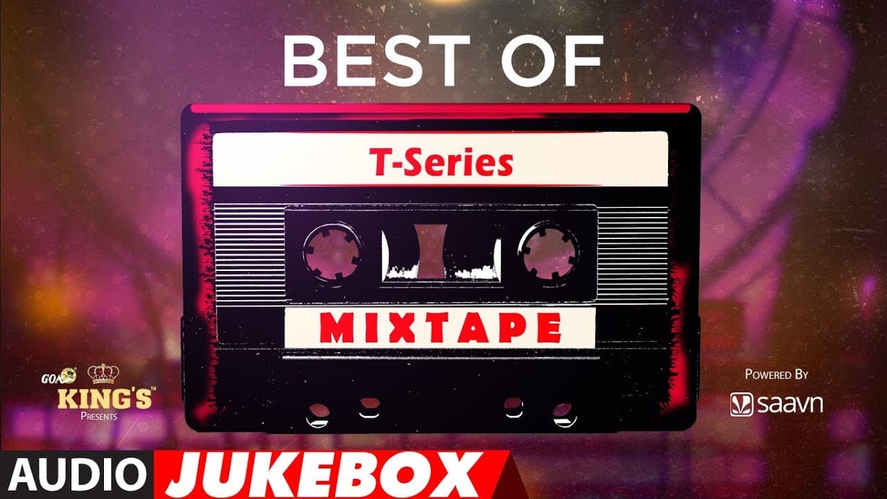 Best of T-Series Mixtape - Audio Jukebox | BOLLYWOOD HINDI SONGS