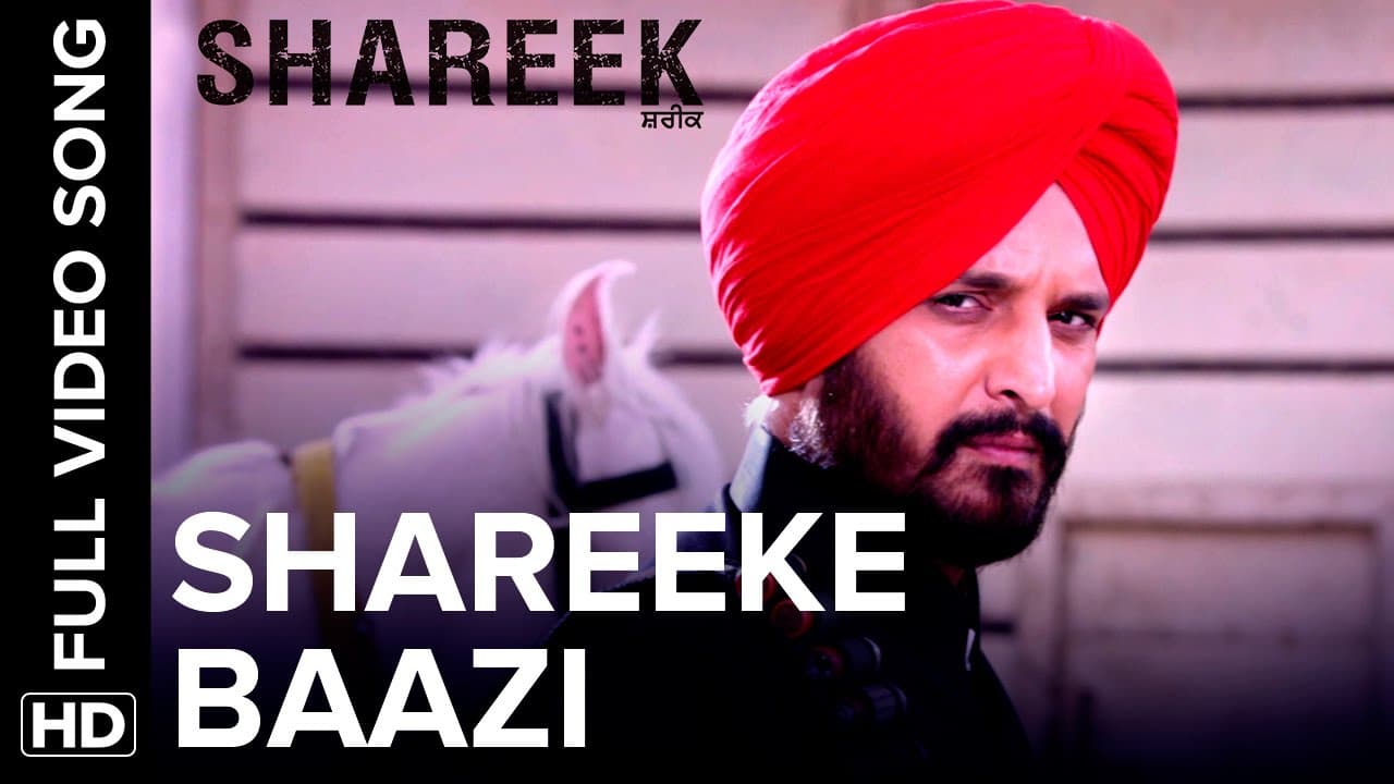 Shareeke Baazi Full Video Song | Shareek