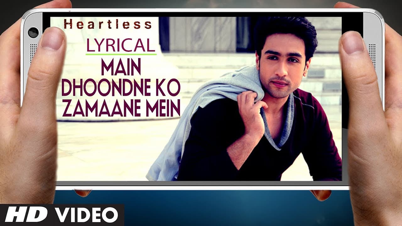 "Arijit Singh": Main Dhoondne Ko Zamaane Mein Song With Lyrics | Heartless