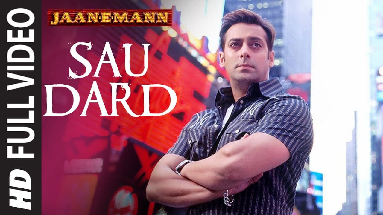 Sau Dard Hai Full Song | Salman Khan | Jaan-E-Mann | Preity Zinta, Akshay Kumar | Sonu Nigam, Suzan