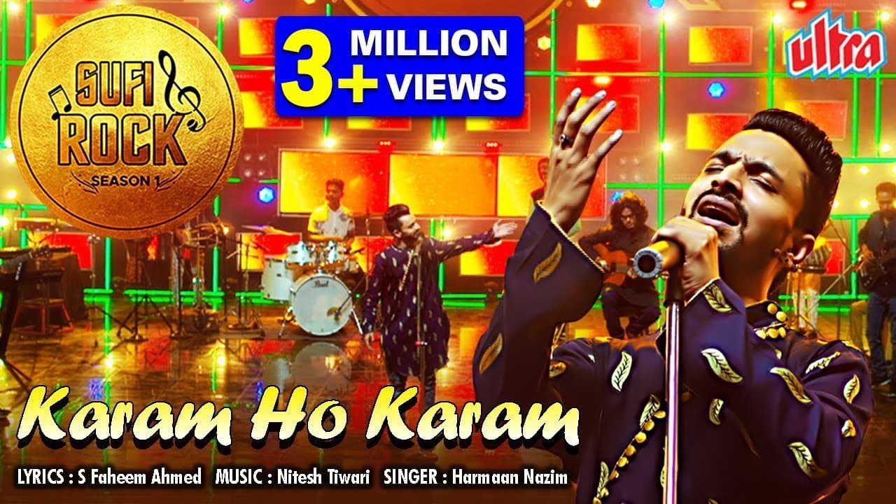 करम हो करम | दिल छू लेने वाला नया सूफी गीत 2021 | Sufi Rock Season 1 | Harmaan Nazim | Nitesh Tiwari