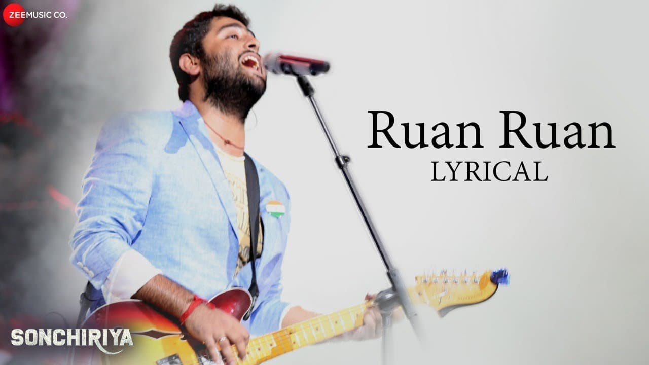 Ruan Ruan -  Lyrical | Sonchiriya | Sushant Singh Rajput | Bhumi Pednekar | Arijit Singh