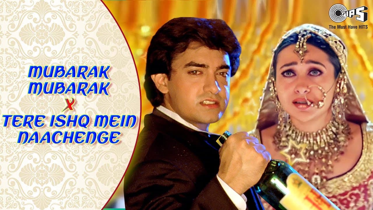 Mubarak Mubarak X Tere Ishq Mein Naachenge | Karisma Kapoor, Aamir Khan, Akshay Kumar