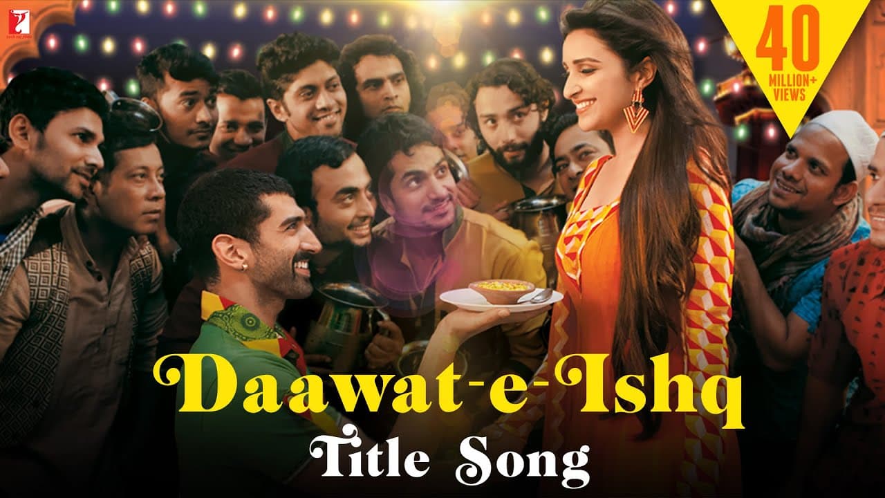 Daawat-e-Ishq Song | Aditya Roy Kapur, Parineeti Chopra | Javed Ali, Sunidhi Chauhan | Sajid-Wajid