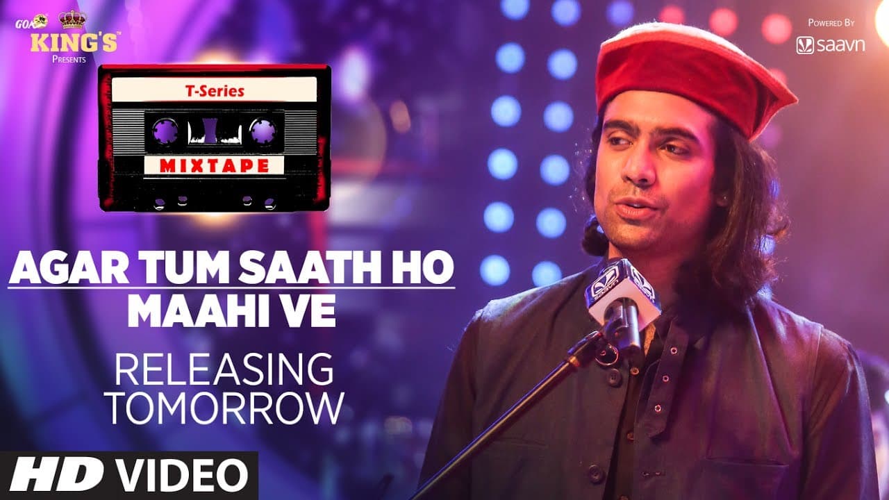 T-Series Mixtape : Agar Tum Saath Ho/Maahi Ve Song Teaser | 1 Days To Go
