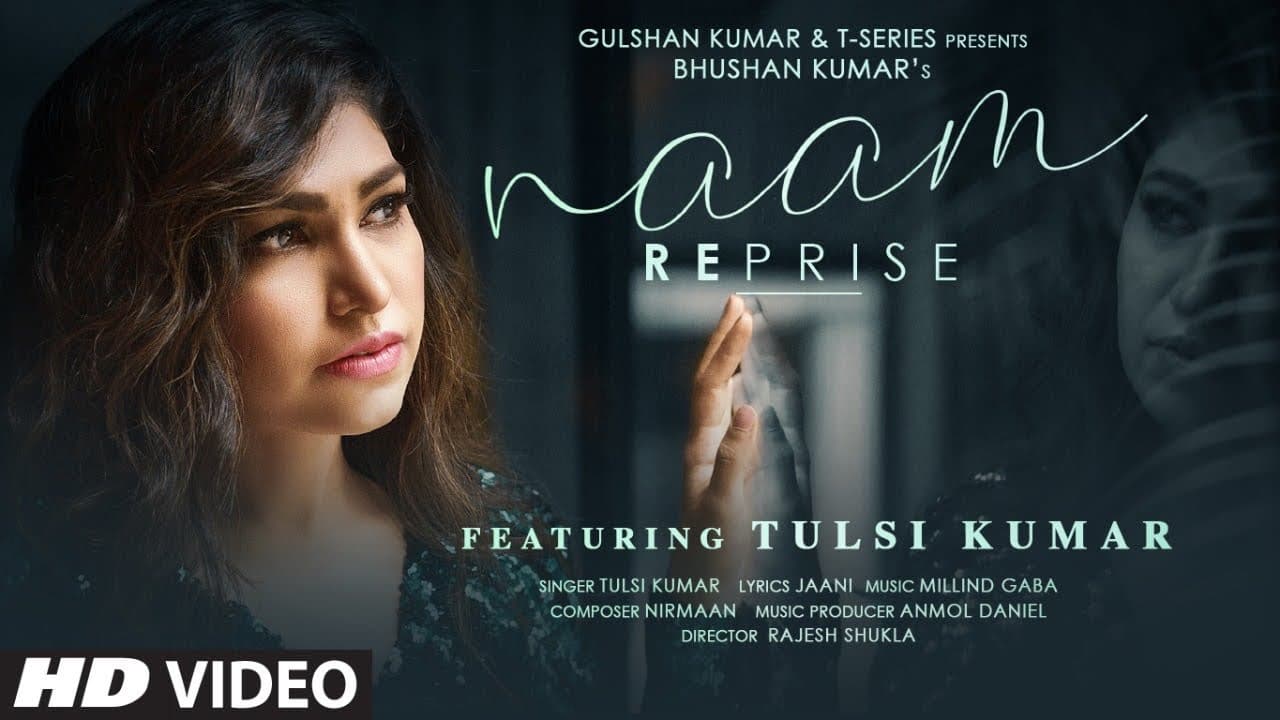 Tulsi Kumar: Naam Reprise (Sad Version) | Romantic Song 2020 | T-Series