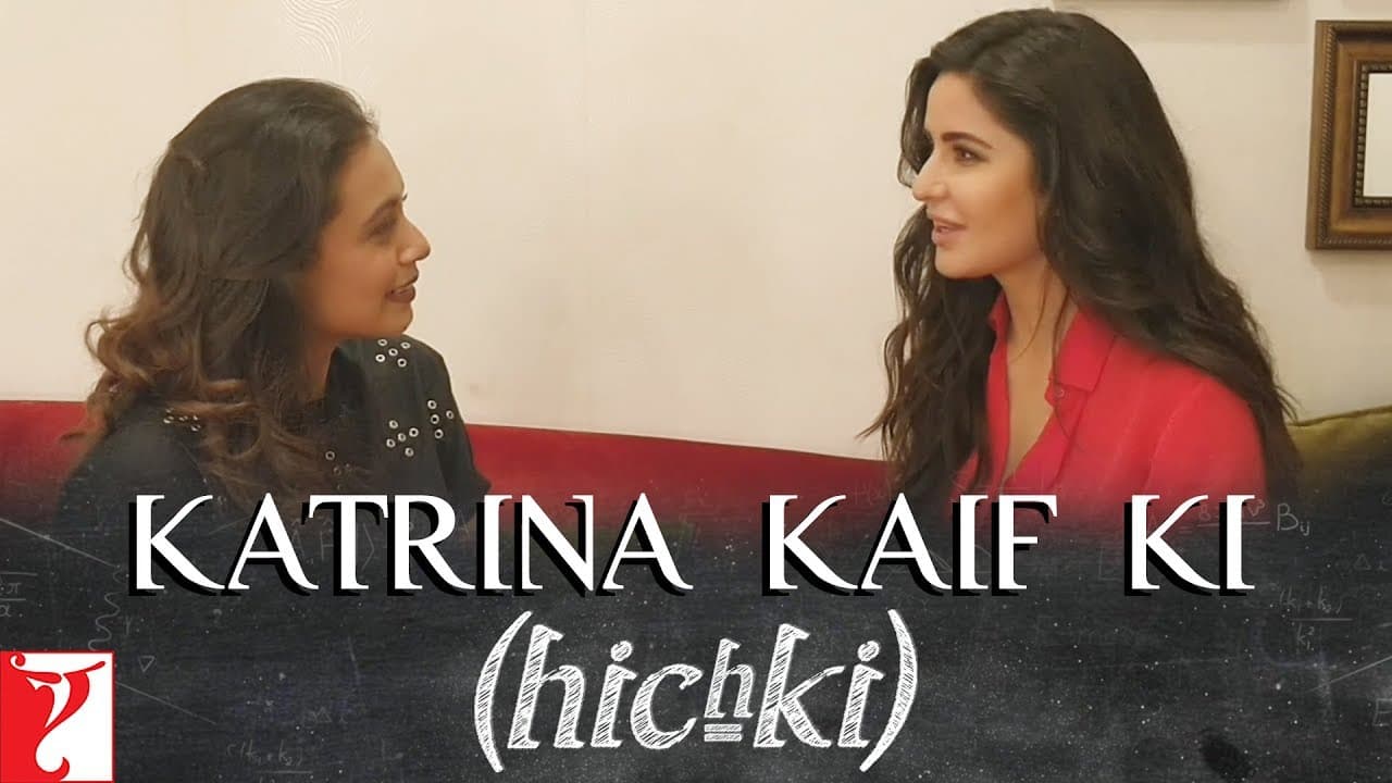 Katrina Kaif ki Hichki