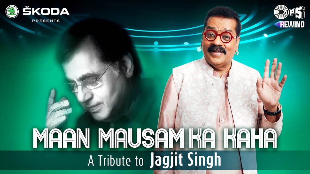 Maan Mausam Ka Kaha | Hariharan | Tips Rewind: A Tribute To Jagjit Singh | Shameer Tandon