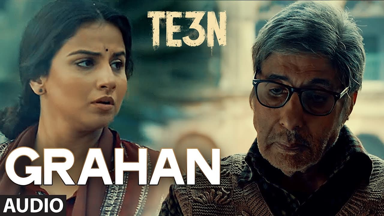 GRAHAN Full Song (AUDIO) | TE3N | Amitabh Bachchan, Nawazuddin Siddiqui & Vidya Balan | T-Series