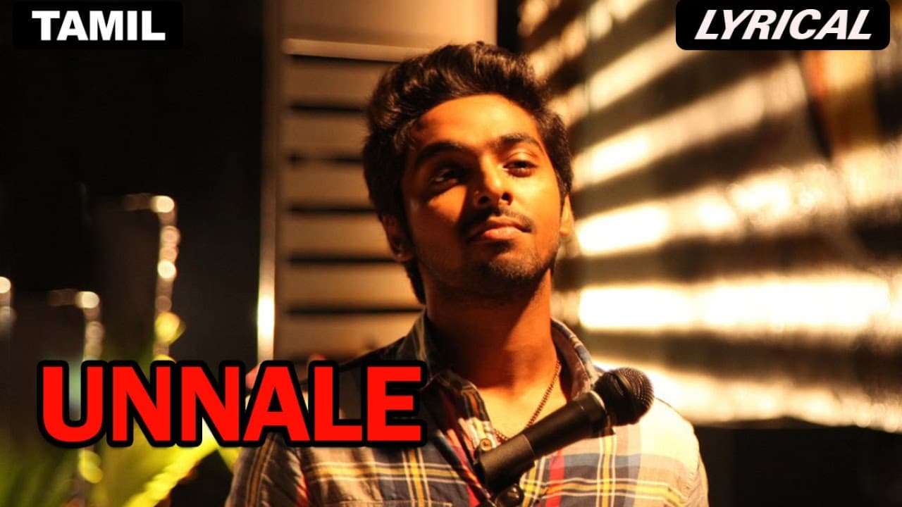 Unnale - Lyrical Song | Darling | GV Prakash Kumar | Nikki Galrani | Shreya Ghoshal | Sam Anton