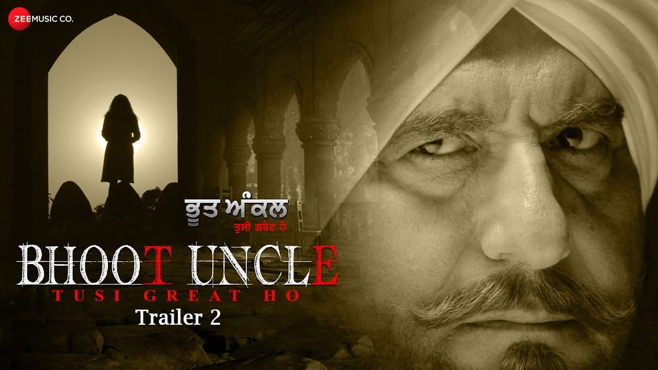 Bhoot Uncle Tusi Great Ho - Trailer 2 | Raj Babbar, Jayaprada, Gurpreet Gugghi