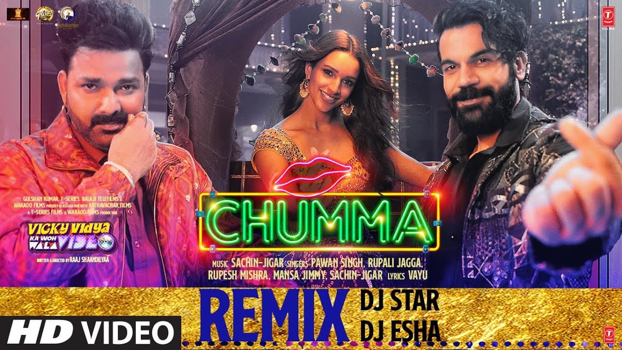 Chumma (Remix): Pawan Singh | DJ Esha, DJ Star | Rajkummar Rao, Triptii Dimri | Sachin-Jigar