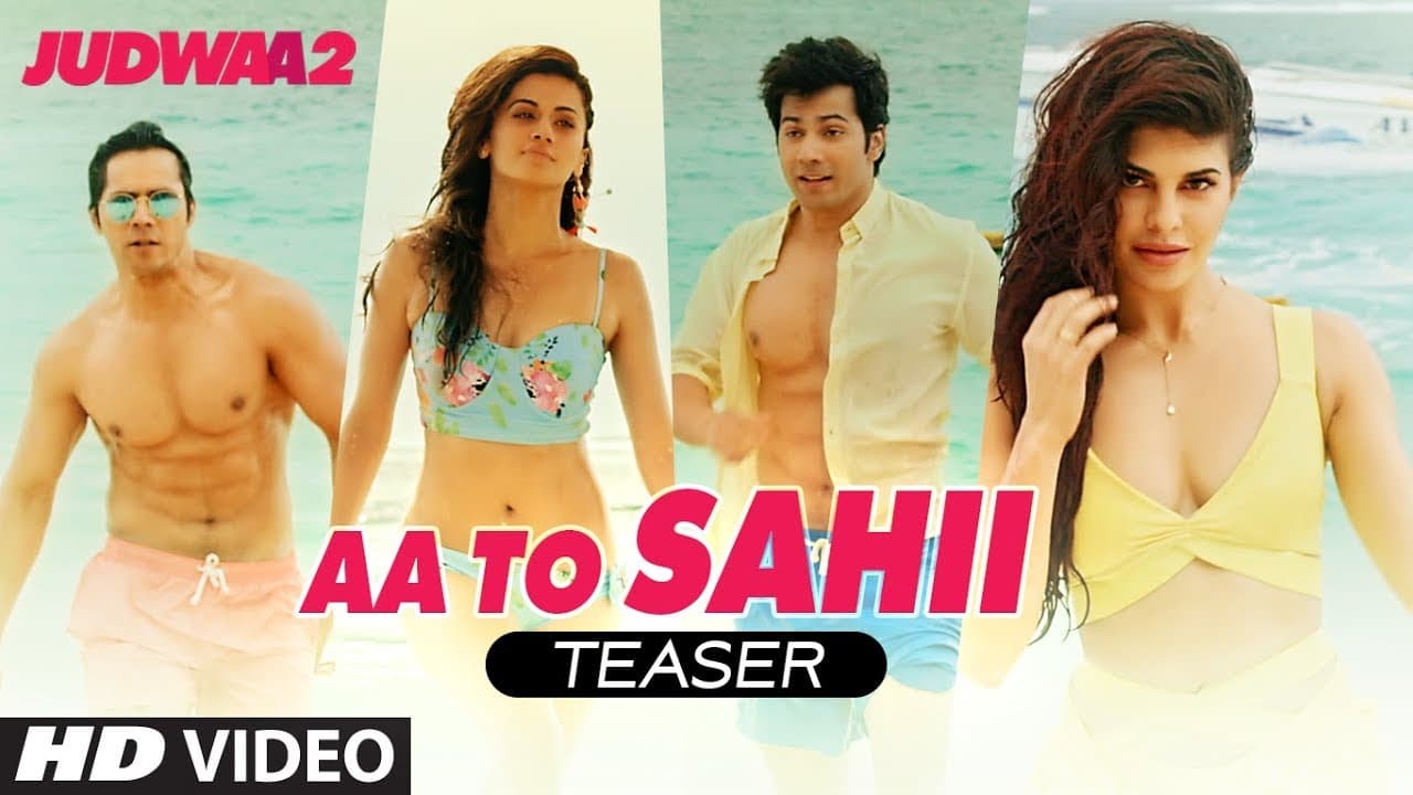 Aa Toh Sahii Song Teaser | Judwaa 2 | Varun Dhawan | Jacqueline | Taapsee Meet Bros |Neha Kakkar