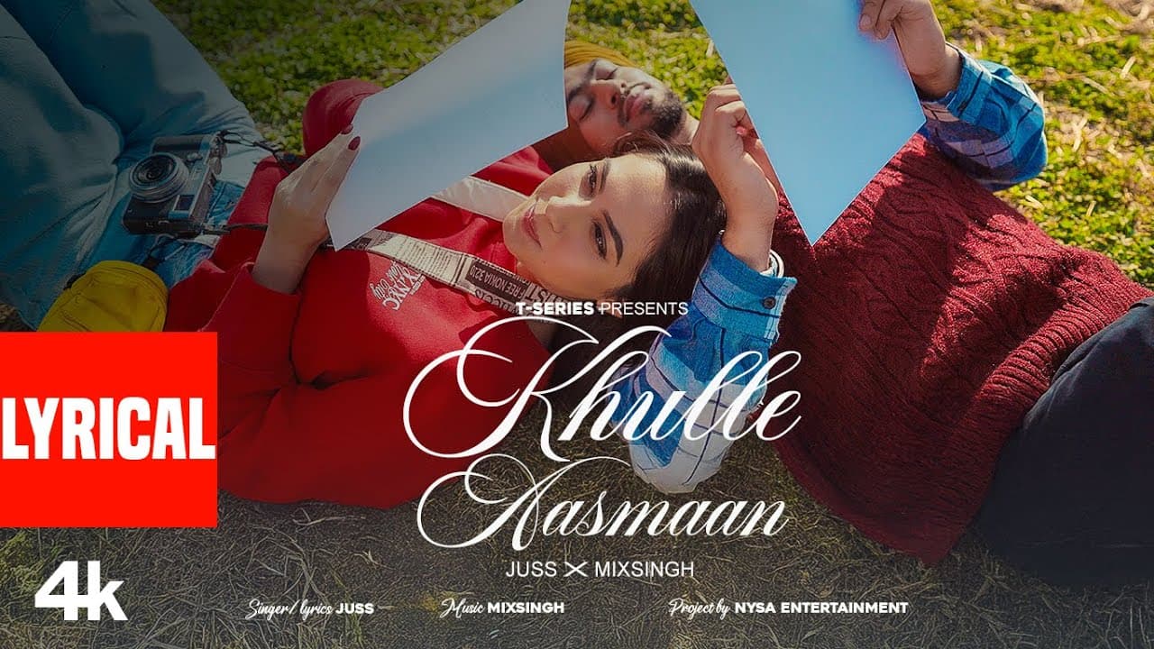 Khulle Aasmaan (Lyrical Video) - Juss | MixSingh | Reem Sameer Shaikh | Gurinder Bawa | T-Series