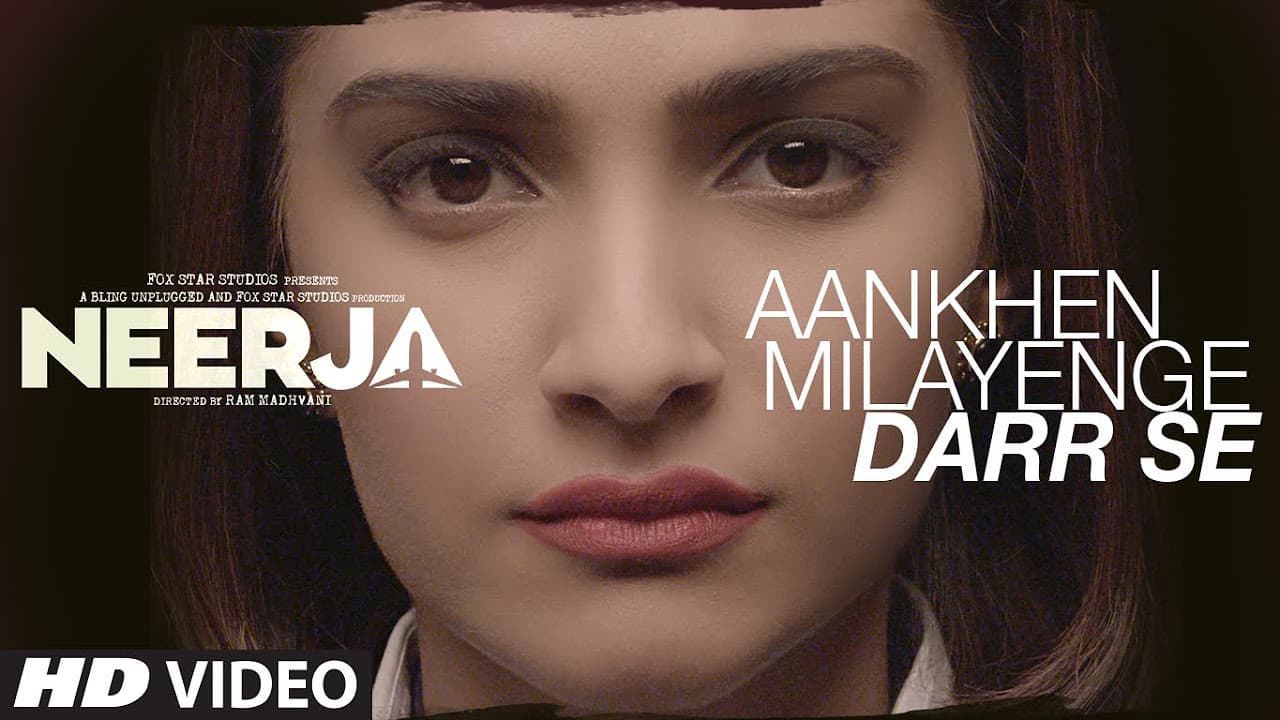 Aankhein Milayenge Darr Se Video Song | Neerja | Sonam Kapoor | Prasoon Joshi | T-Series