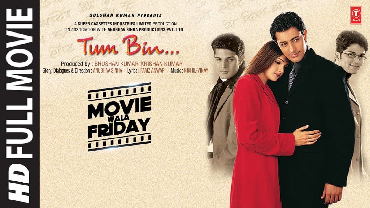 Tum Bin (Full Movie) Priyanshu Chatterjee, Sandali Sinha, Himanshu Malik, Raqesh Bapat | Bhushan K