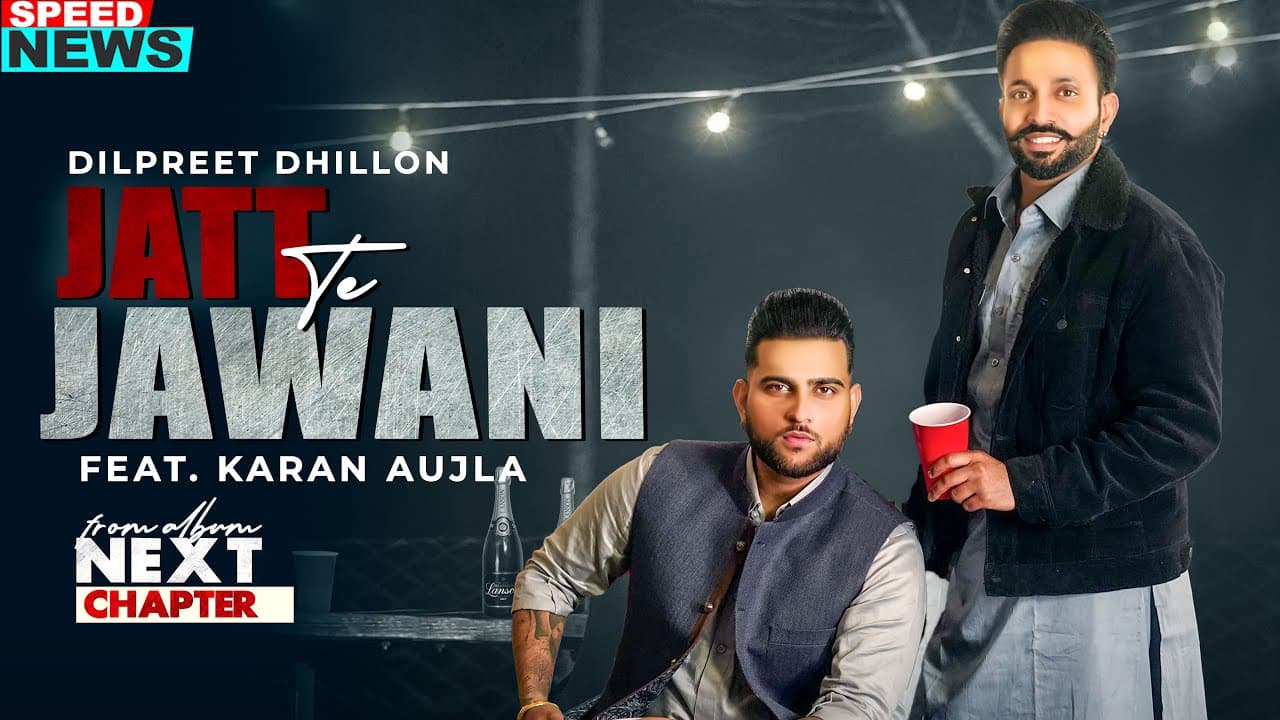 Jatt Te Jawani (News) | Dilpreet Dhillon ft Karan Aujla | Desi Crew | Latest Punjabi Teaser 2021