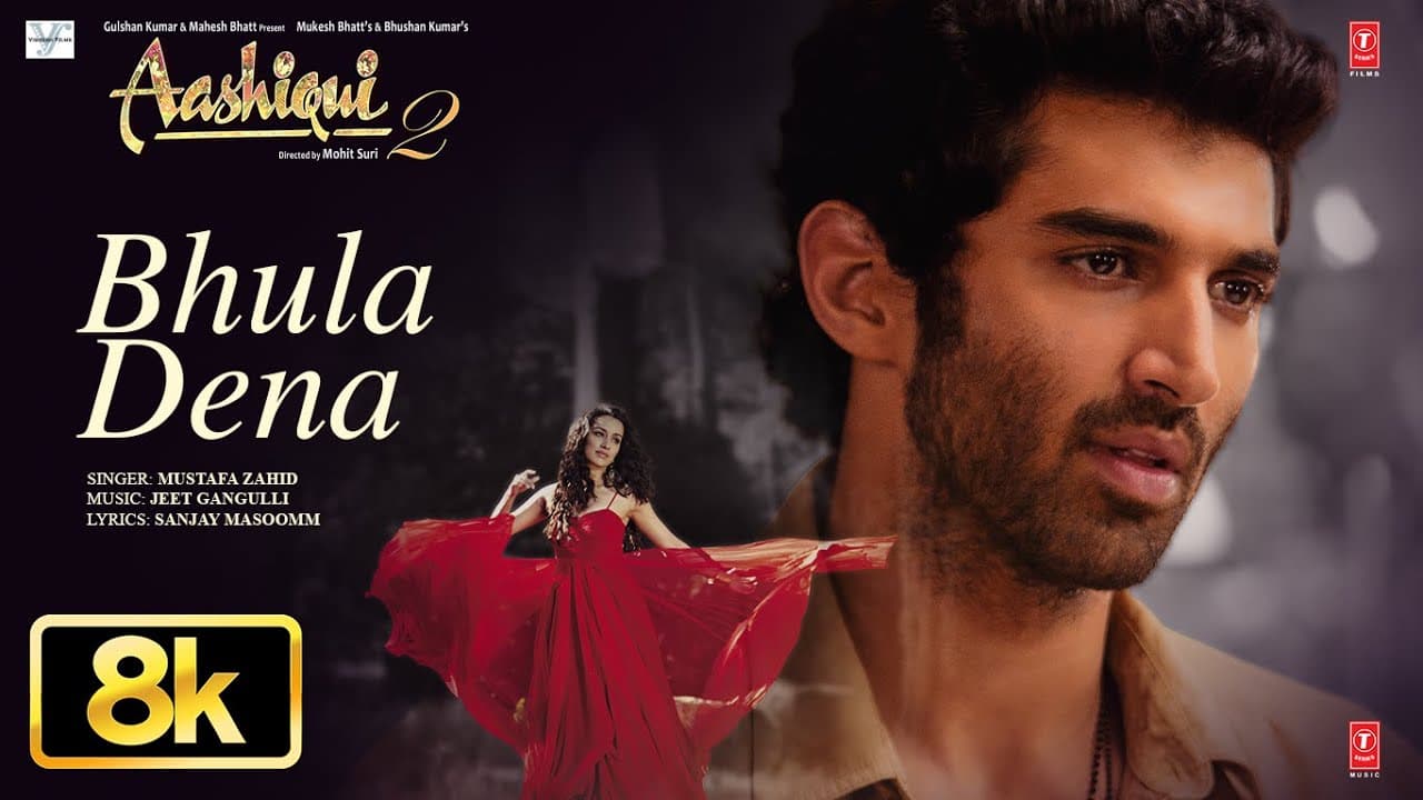 Bhula Dena Mujhe 8K Full Video Song | Aashiqui 2 | Aditya Roy Kapur, Shraddha Kapoor | Mustafa Zahid