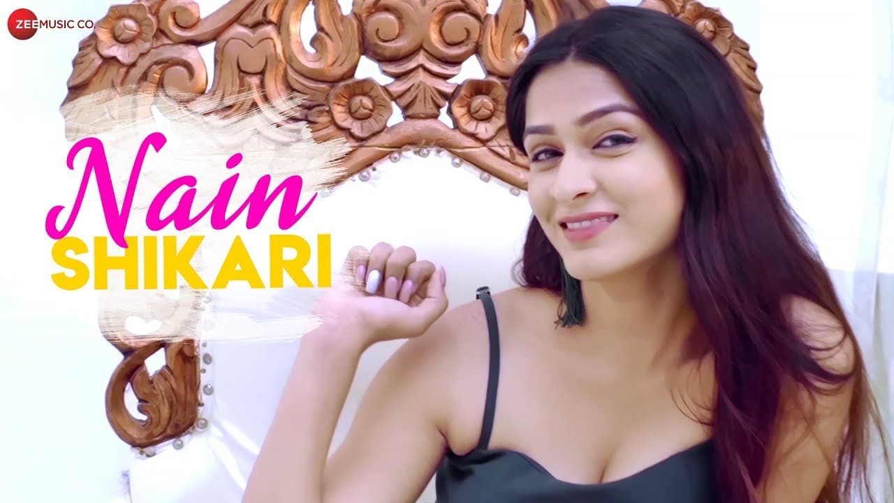Nain Shikari - Official Music Video | DJ. Raaga | Shreya Shukla | Shivangi Bhayana