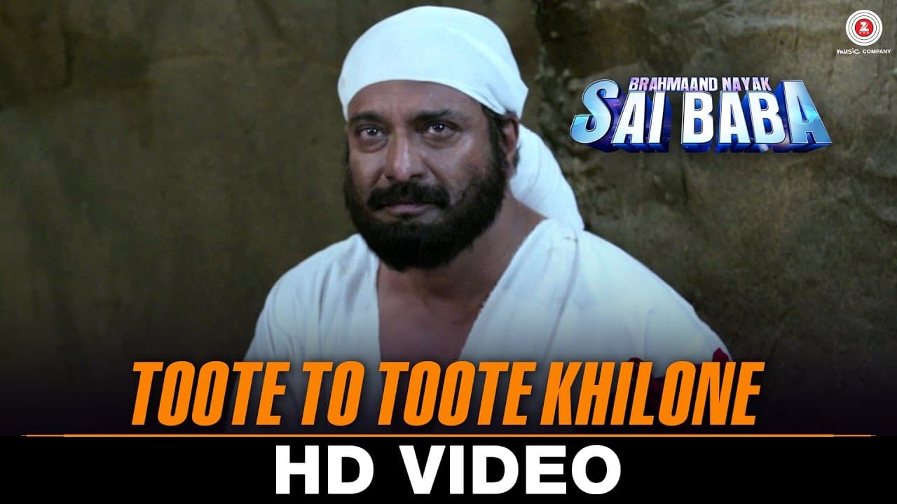 Toote To Toote Khilone | Brahmaand Nayak Saibaba | Satyprakash Dubey, Kiran Kumar & Milind Gunaji