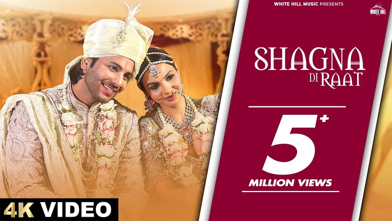Shagna Di Raat (Official Video) Shivangi Bhayana | Manish Rana & Isha Singh | Mohit Kapoor |