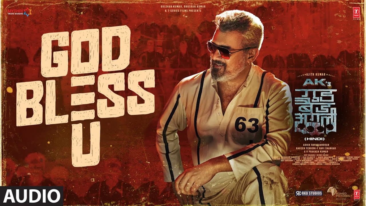 Good Bad Ugly: God Bless U (Full Audio) | Ajith Kumar | G V Prakash | Nakash | Meghuhwatt