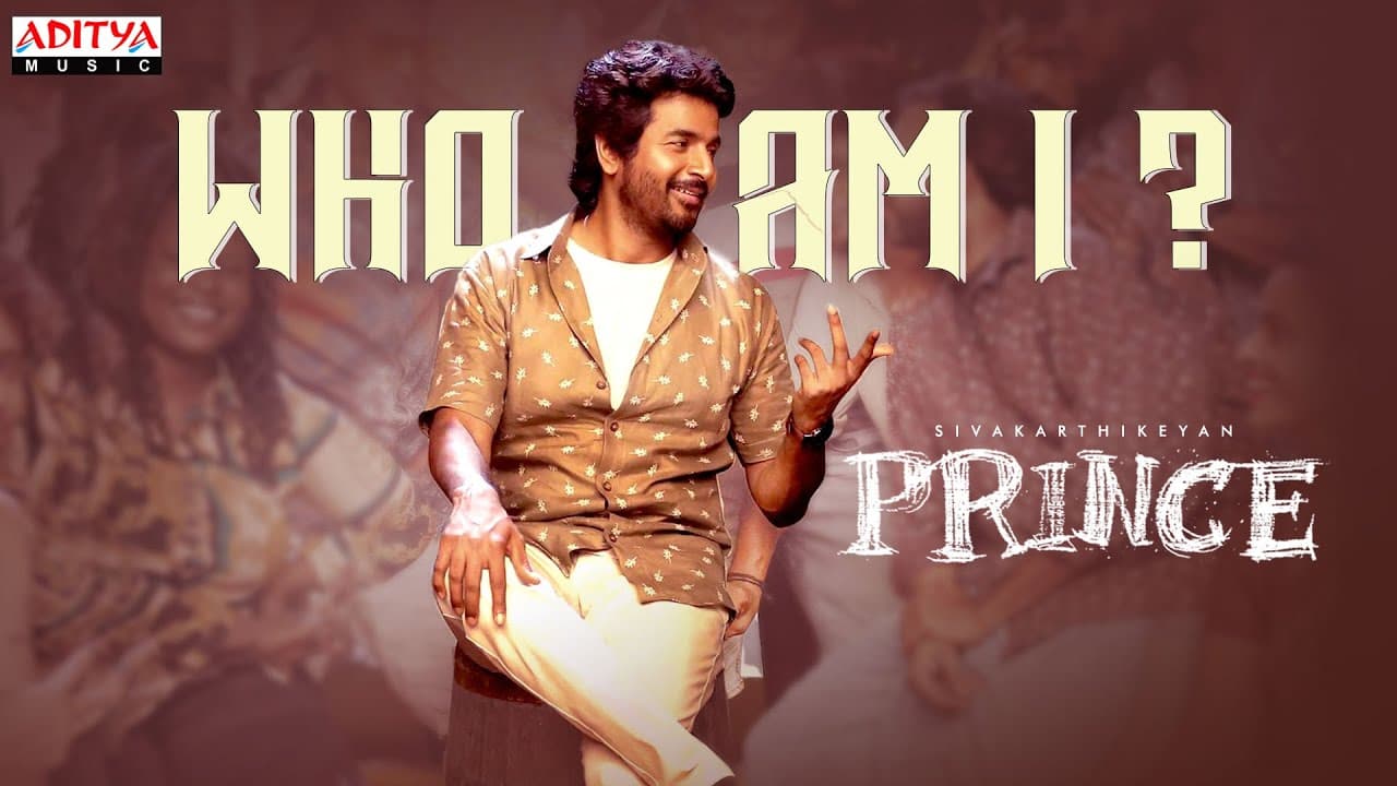 Who Am I ? Lyrical Song | Prince Songs | Sivakarthikeyan, Maria | Anudeep K.V | Thaman S