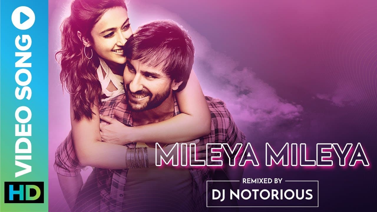 Mileya Mileya Remix | DJ Notorious | Rekha Bhardwaj | Sachin-Jigar | Saif Ali Khan & Ileana D'Cruz