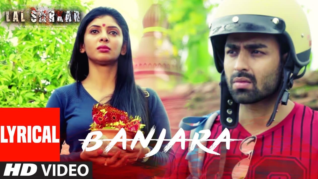 Banjara Lyrics | Bhaskar Ganguly, Kishan Das, Rupam Roy | Lal Sarkar | latest Bollywood Lyrics 2021