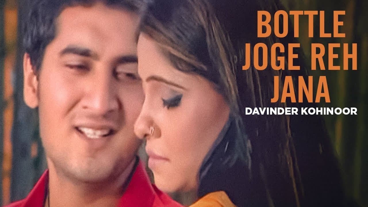 "Bottle Joge Reh Jana Davinder Kohinoor" (Full Song) | Bewafa