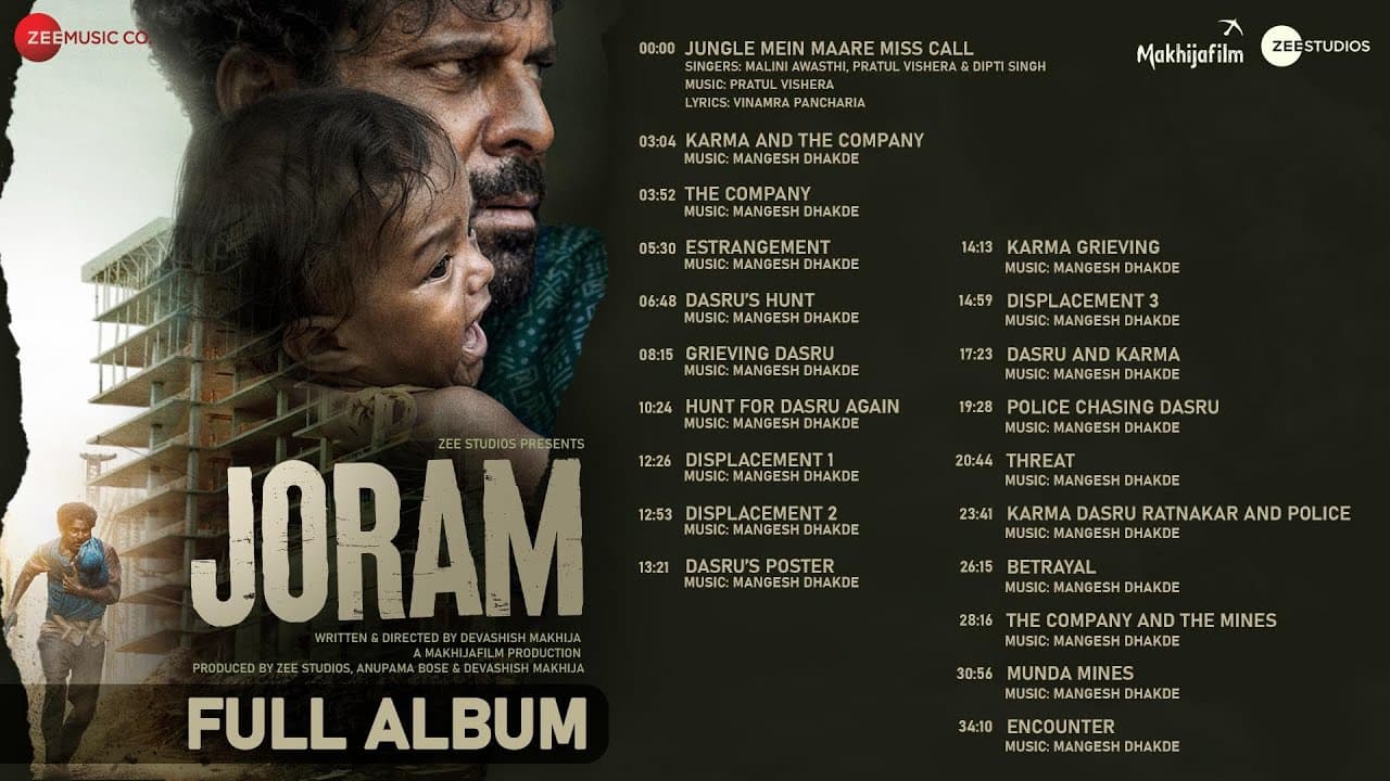 Joram - Full Album | Manoj Bajpayee, Zeeshan Ayyub, Smita Tambe | Pratul Vishera | Mangesh Dhakde