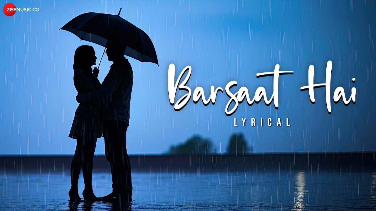 Barsaat Hai - Lyrical | Rishabh Srivastava | Syed Amir Hussain