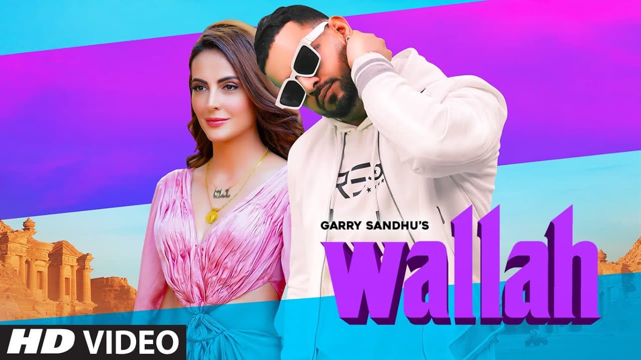 Garry Sandhu: Wallah Video Song | Feat. Mandana Karimi | Ikwinder Singh | Latest Song 2020