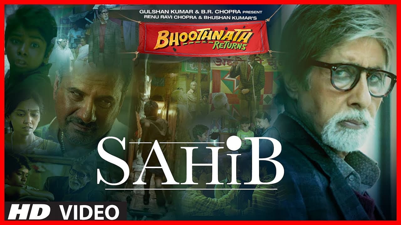 Sahib Video Song | Bhoothnath Returns | Amitabh Bachchan, Parth Bhalerao