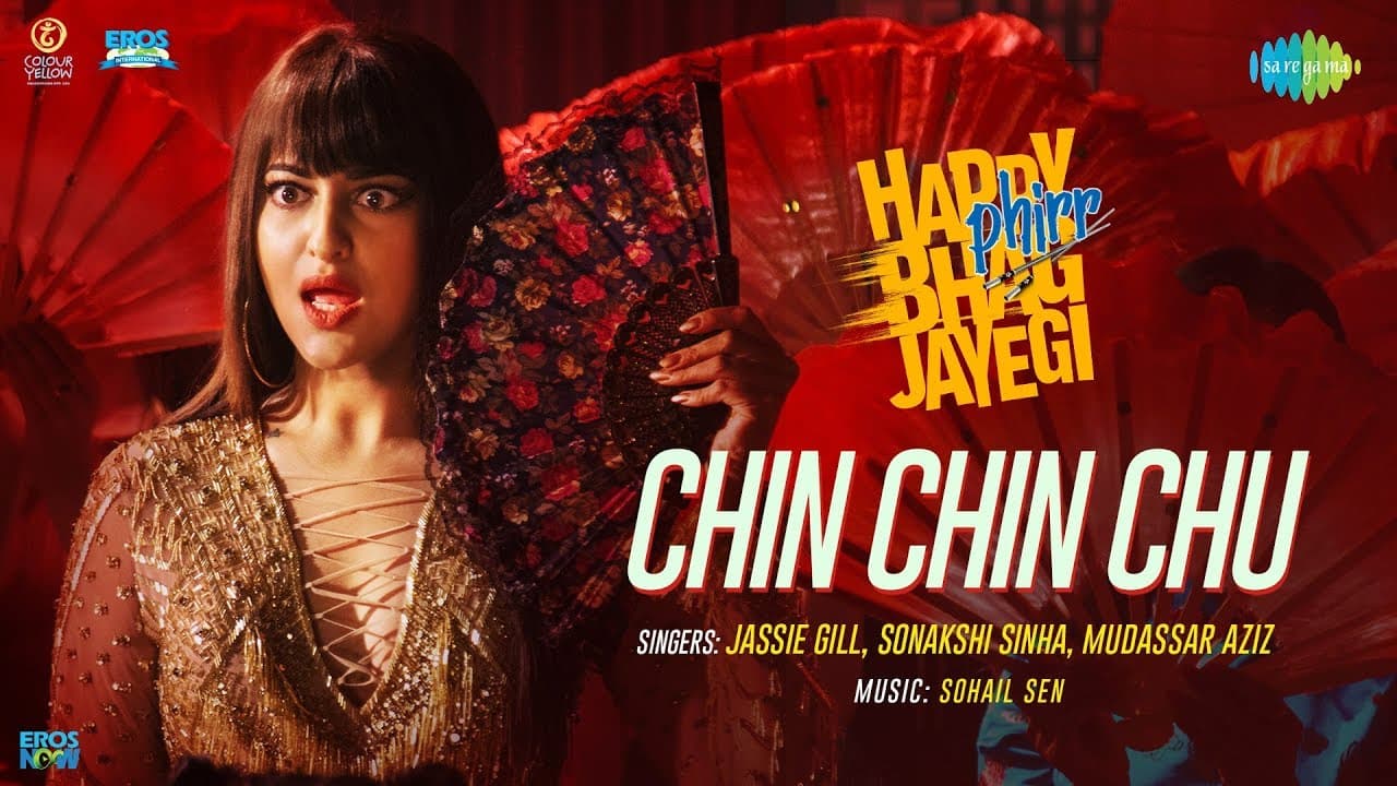 Chin Chin Chu | Happy Phirr Bhag Jayegi | Sonakshi Sinha | Jimmy Sheirgill | Diana | Jassie Gill