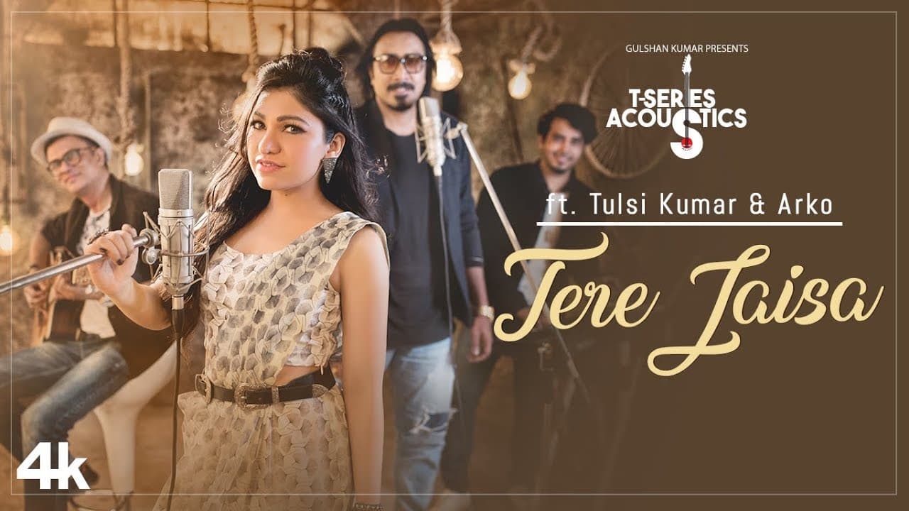 TERE JAISA | T-Series Acoustics | TULSI KUMAR & ARKO | SATYAMEVA JAYATE | Bollywood Songs
