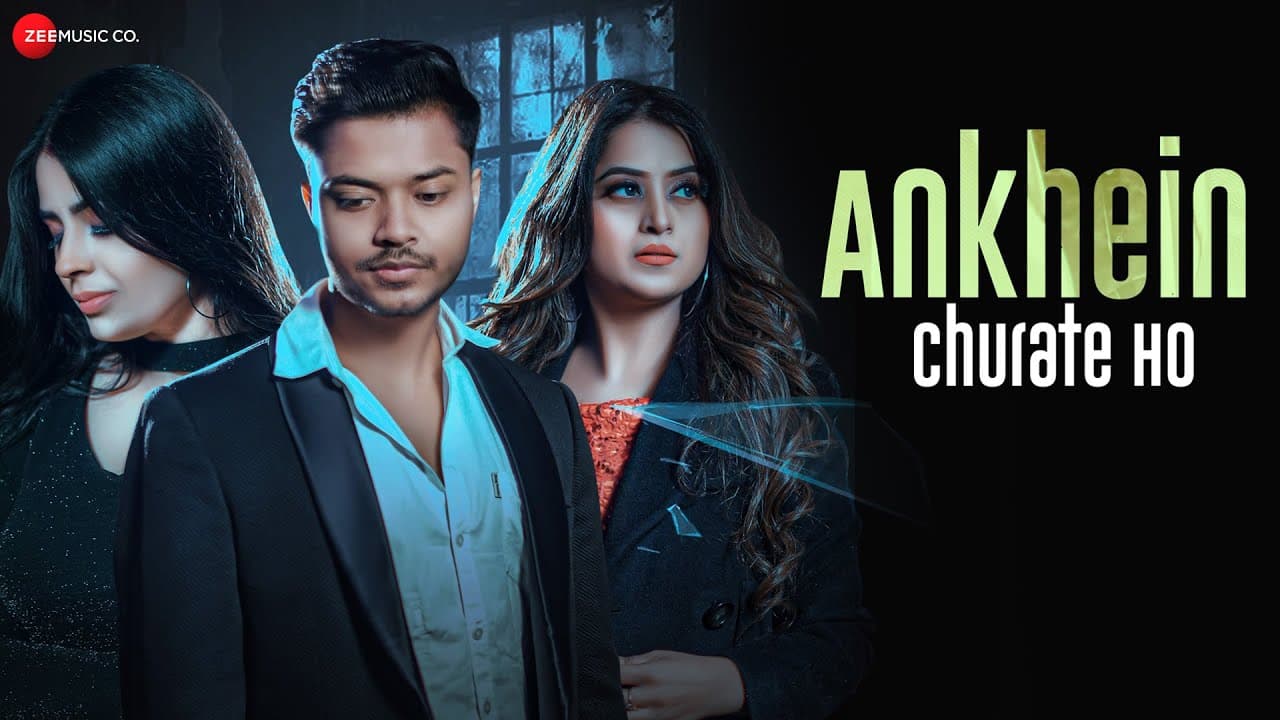Ankhein Churate Ho - Official Music Video | Anirudh Thakur, Shilpa Kathait & Ashneet