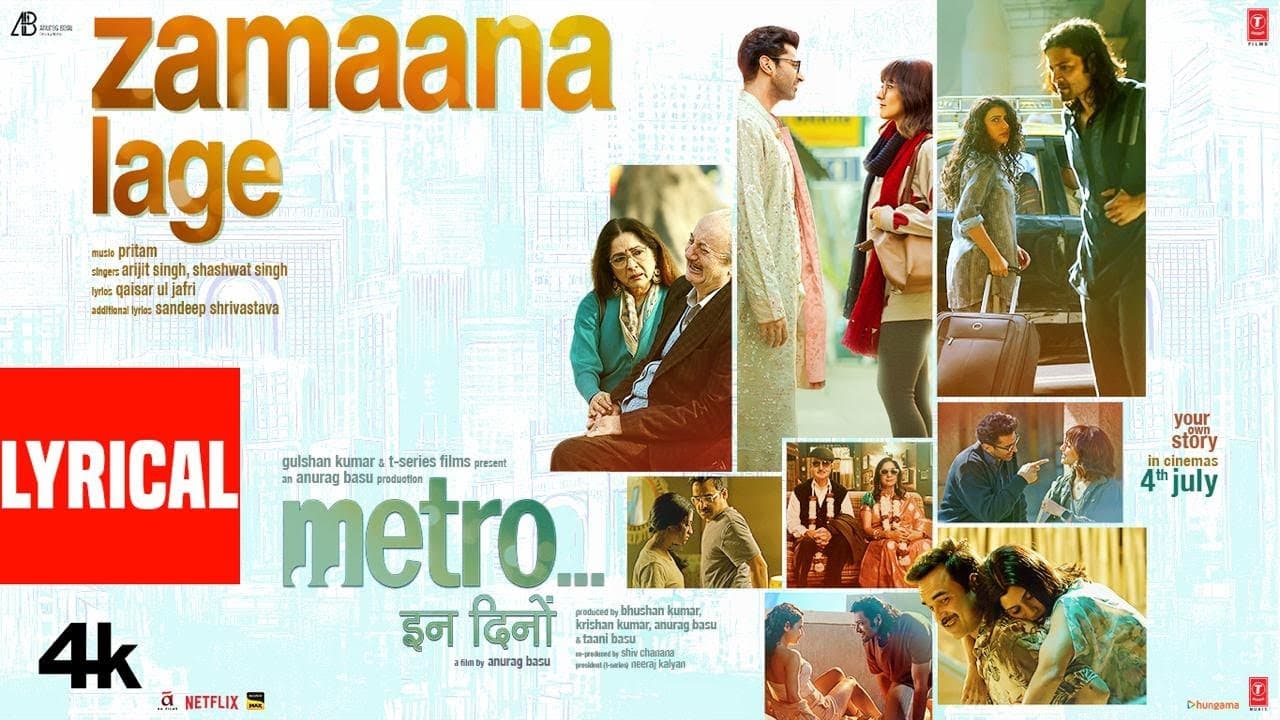Zamaana Lage (Lyrics) | Metro…In Dino | Anurag Basu | Pritam | Arijit Singh, Shashwat S | Bhushan K