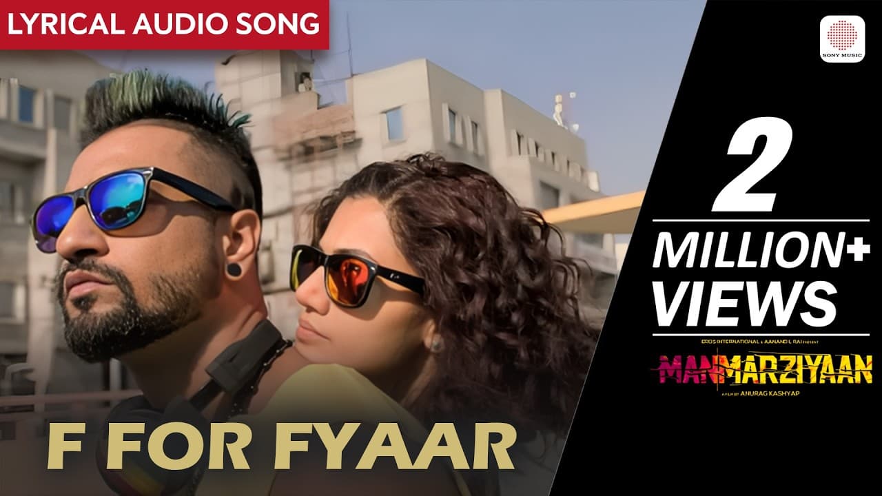 F For Fyaar - Lyrical Audio Song | Amit Trivedi | Vicky Kaushal & Mast Ali | Manmarziyaan