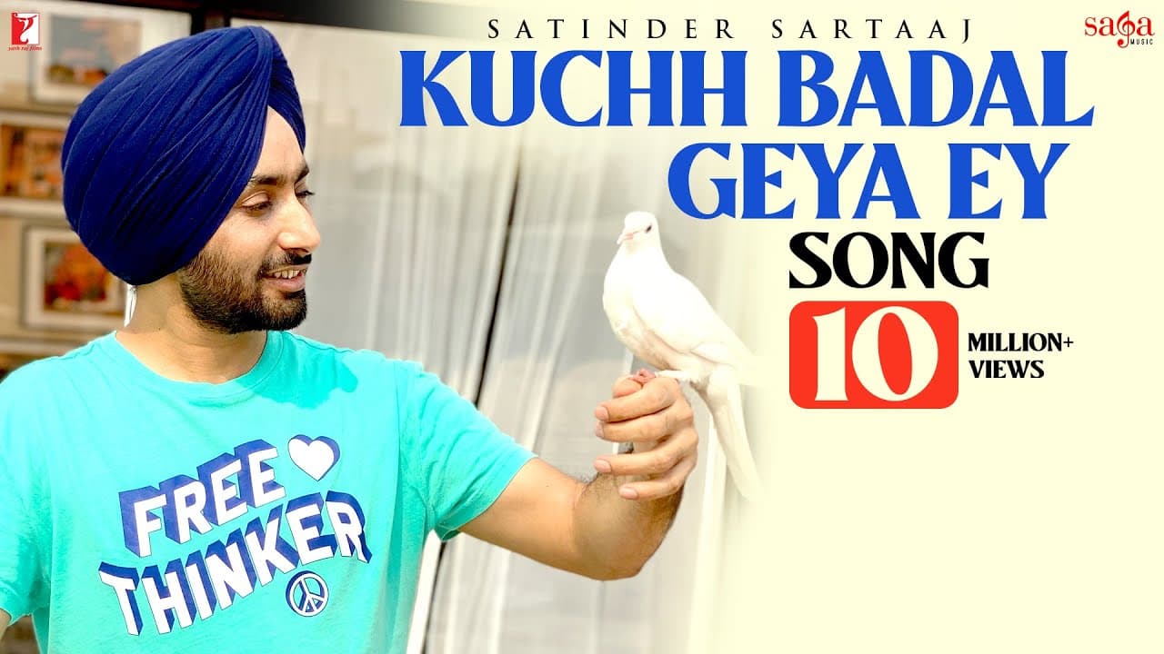Kuchh Badal Geya Ey Song | Satinder Sartaaj | Punjabi Song