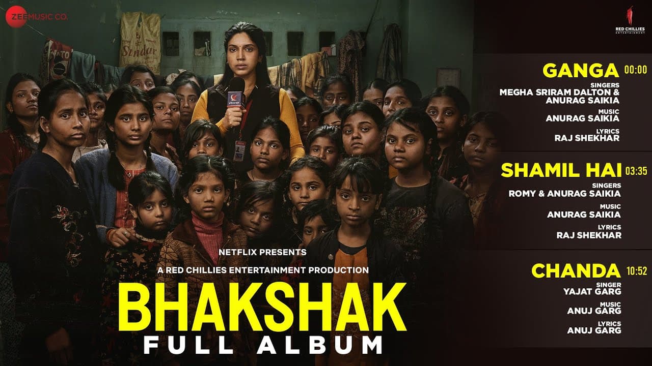 Bhakshak - Full Album | Bhumi Pednekar, Sanjay Mishra, Sai Tamhankar | Anurag Saikia | Anuj Garg