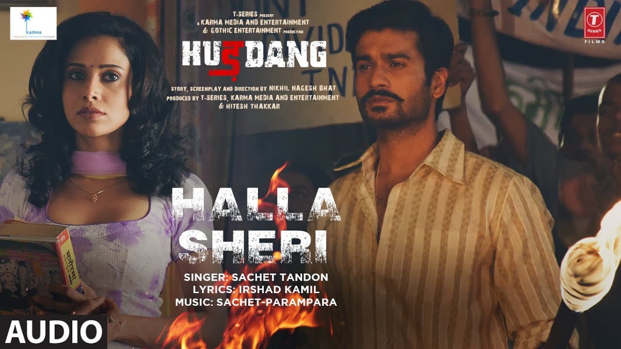 Halla Sheri (Audio) Hurdang | Sunny Kaushal, Nushrratt | Sachet-Parampara, Irshad K | Bhushan K