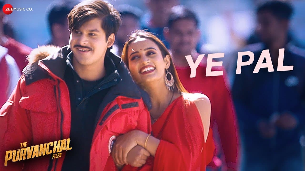 Ye Pal | The Purvanchal Files | Javed Ali | Akriti Kakkar | Siddharth G | Shivani T