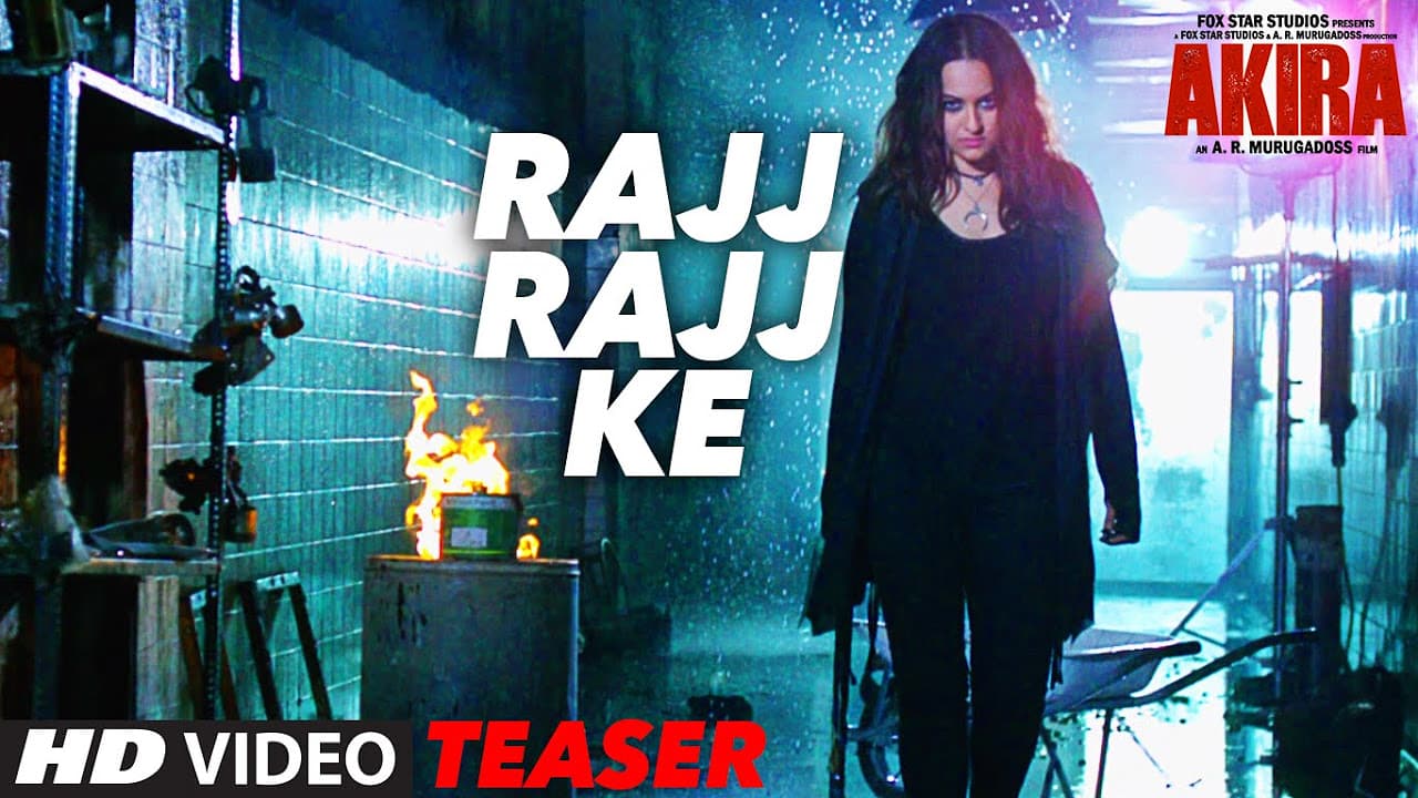 RAJJ RAJJ KE Video Song ( Teaser -2 ) | Akira | Sonakshi Sinha | Konkana Sen Sharma | Anurag Kashyap