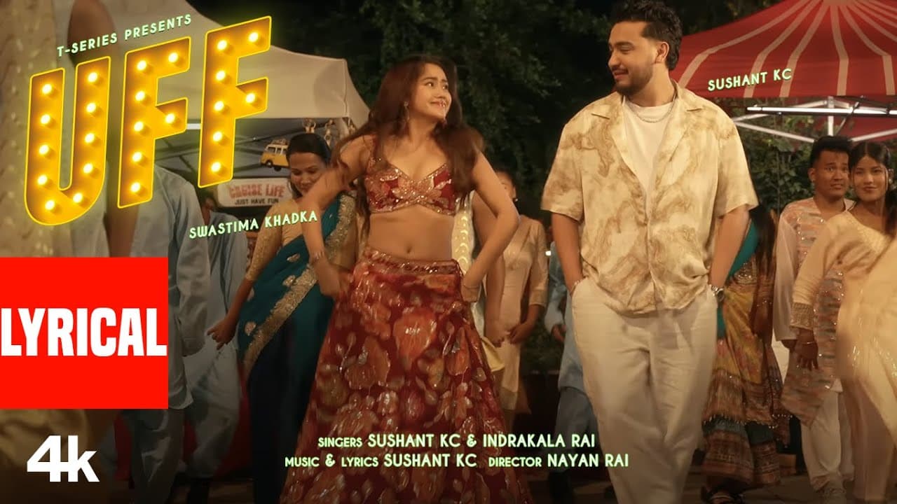 UFF (Lyrical Video): Sushant KC | Swastima Khadka | Indrakala Rai | New Hindi Song | T-Series