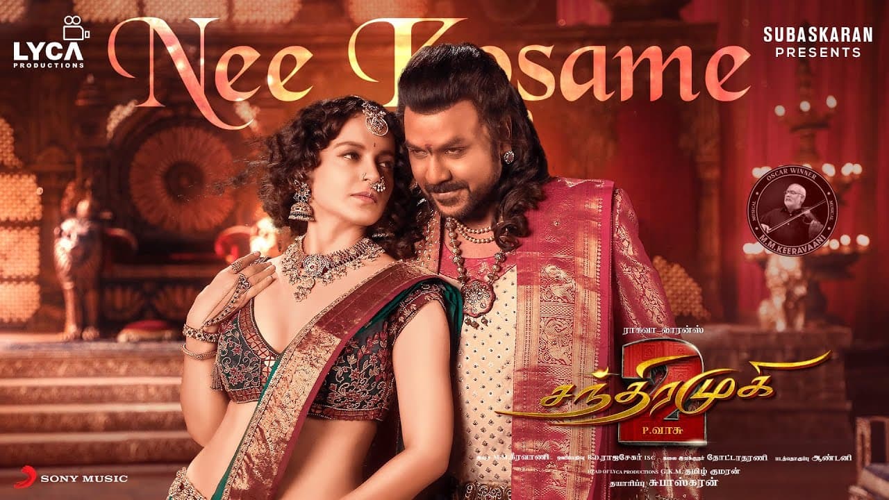Chandramukhi 2 - Nee Kosame Lyric | Raghava Lawrence, Kangana Ranaut | P. Vasu | M.M. Keeravaani