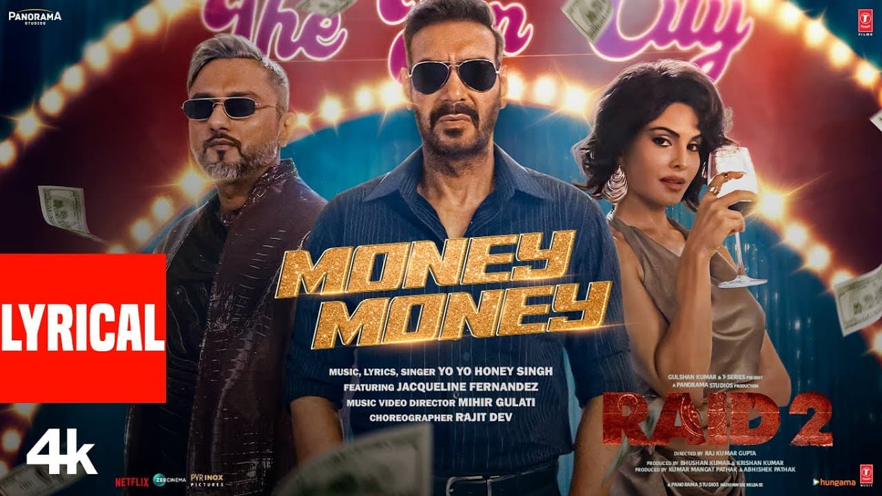 RAID 2: MONEY MONEY (Lyrical Video) | Yo Yo Honey Singh, Ajay Devgn, Jacqueline F, Riteish D